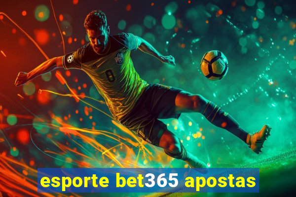 esporte bet365 apostas